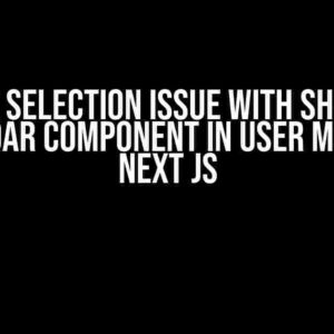 Date Selection Issue with Shadcn Calendar Component in User Modal in Next JS