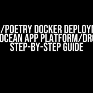 FastAPI/Poetry Docker Deployment on Digital Ocean App Platform/Droplet: A Step-by-Step Guide